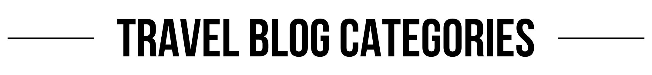 Travel Blog Categories
